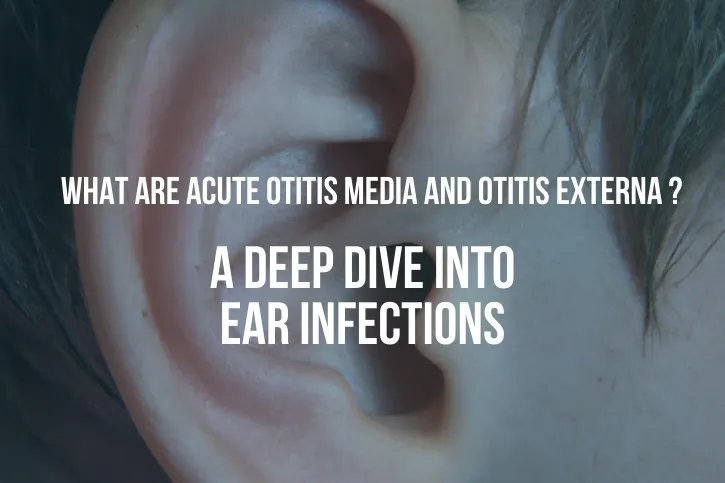 A deep dive into ear infections