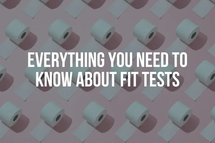 A video of toilet paper with the words " everything you need to know about fit tests."